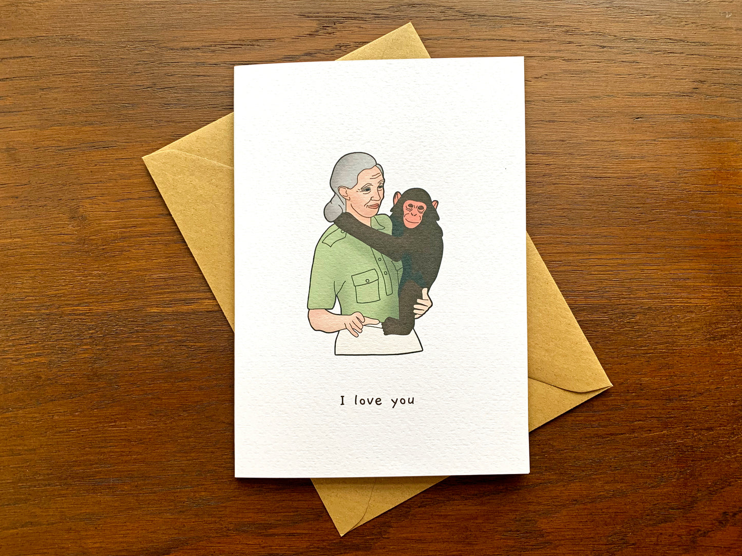 I Love You Jane Goodall Greetings Card