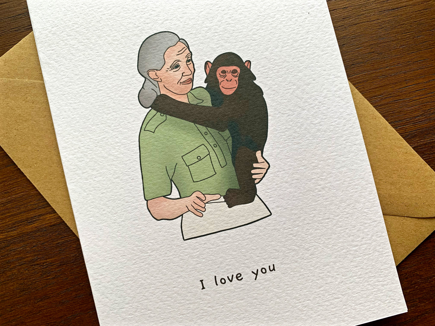 I Love You Jane Goodall Greetings Card