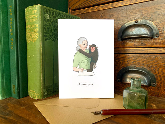 I Love You Jane Goodall Greetings Card