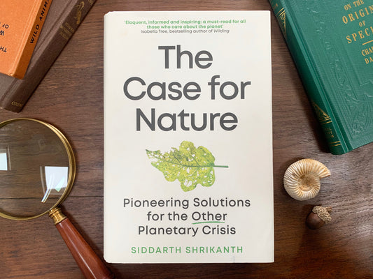 The Case for Nature by Siddarth Shrinkanth